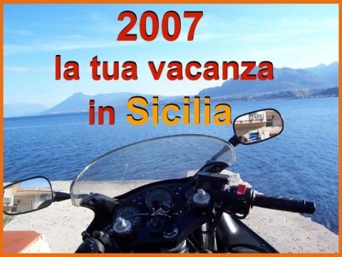 Prenota la tua vacanza 2007, vieni in Sicilia!